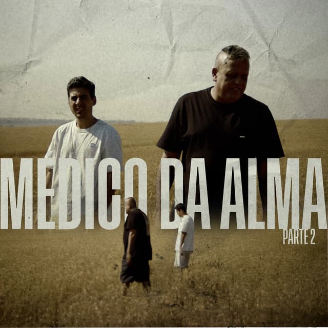 Médico da Alma, Pt. 2