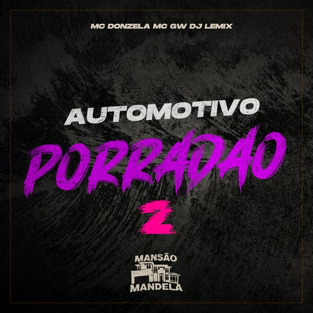 Automotivo Porradão 2