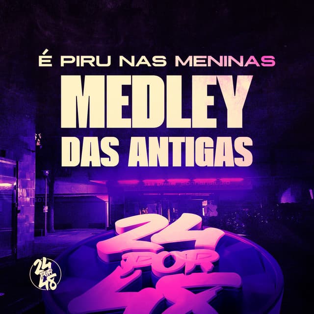 É Piru nas Meninas - Medley das Antigas