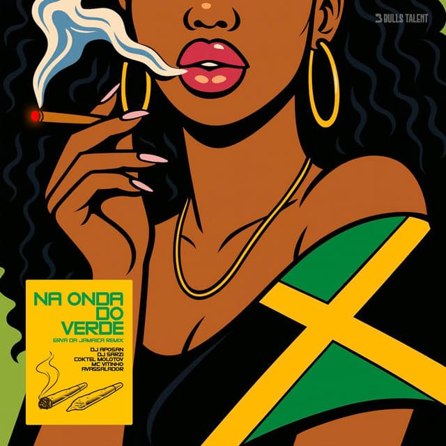 NA ONDA DO VERDE (Erva da Jamaica) [Remix]