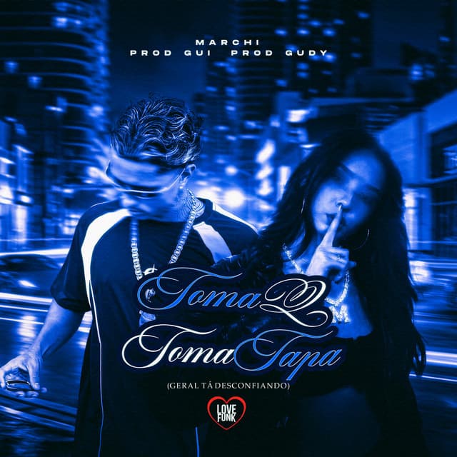 Toma Q Toma Tapa (Geral Tá Desconfiando)