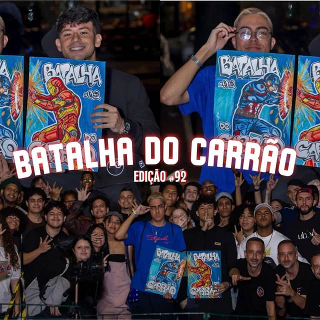 BATALHA DO CARRÃO - EDIÇÃO #92