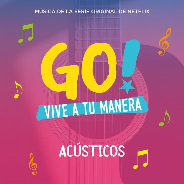 Go! Vive A Tu Manera (Acústicos)