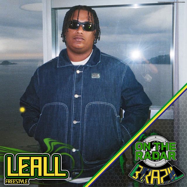 LEALL On The Radar Freestyle