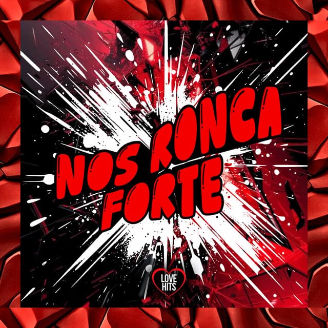 Nois Ronca Forte