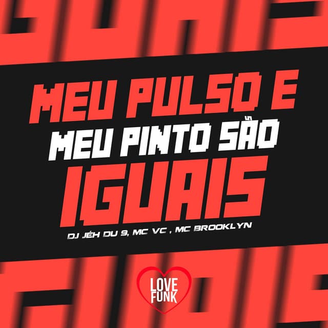 Meu Pulso e Meu Pinto São Iguais