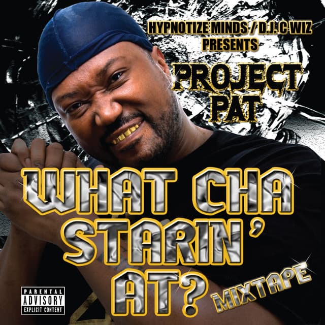 What Cha Starin' At? Mixtape