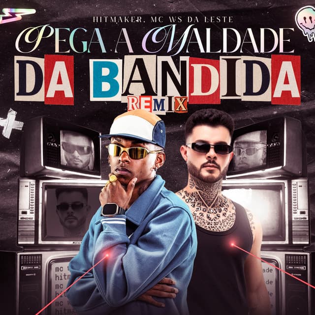 Pega A Maldade Da Bandida (Remix)