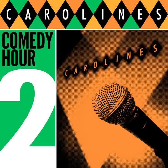 Caroline's Comedy Hour, Vol. 2