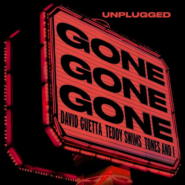 Gone Gone Gone (feat. Teddy Swims) [Unplugged]