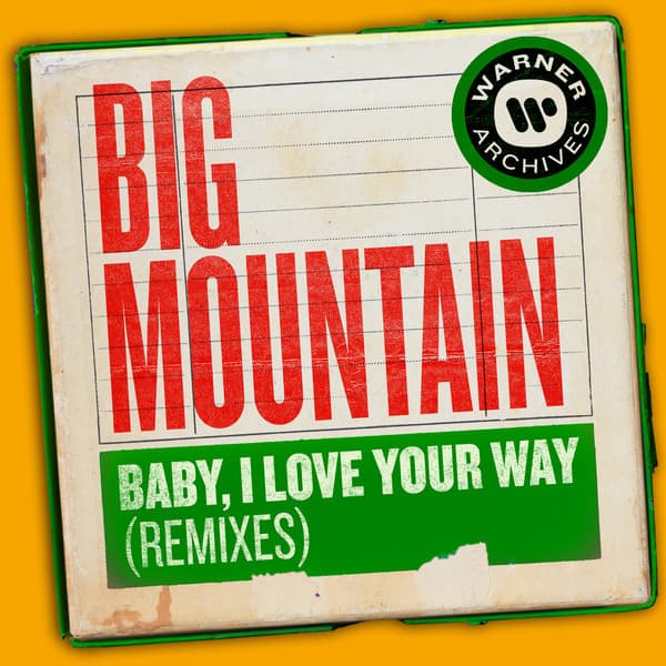 Baby, I Love Your Way (Remixes)
