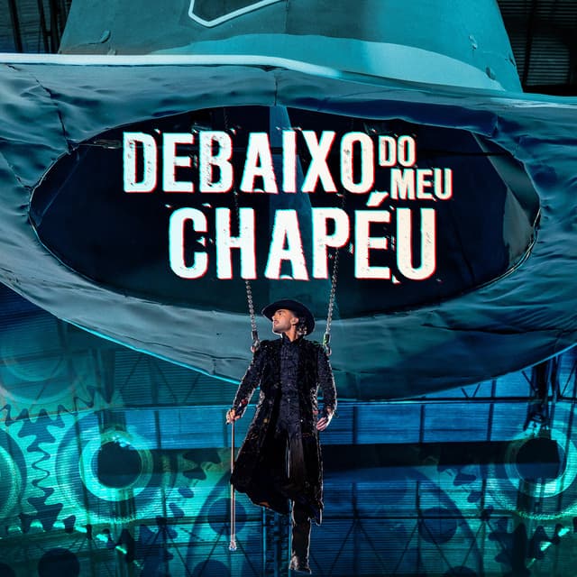 DEBAIXO DO MEU CHAPÉU (Ao Vivo)