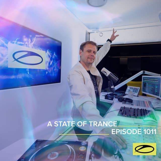 ASOT 1011 - A State Of Trance Episode 1011 (Including A State Of Trance Classics - Mix 022: Robert Nickson)