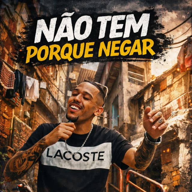 Não Tem Porque Negar
