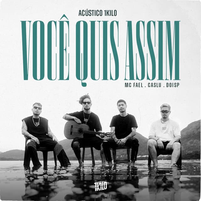 Você Quis Assim (Acústico 1Kilo)