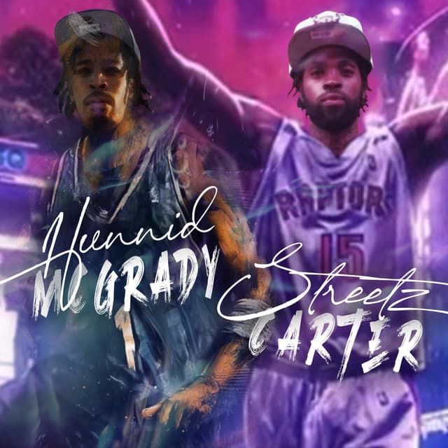 Hunnid Mcgrady Streetz Carter
