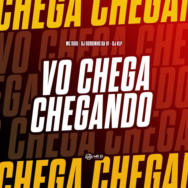 Vo Chega Chegando