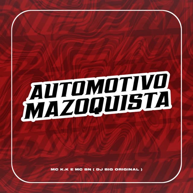 Automotivo Mazoquista