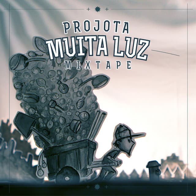 Muita Luz (Mixtape)