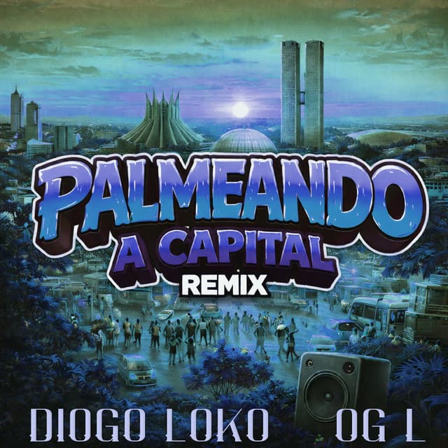 Palmeando a Capital (Remix)
