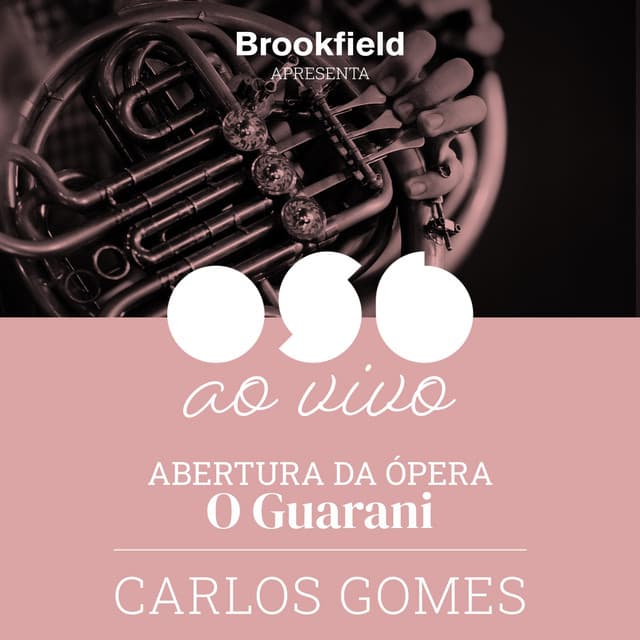 Abertura da Ópera o Guarani