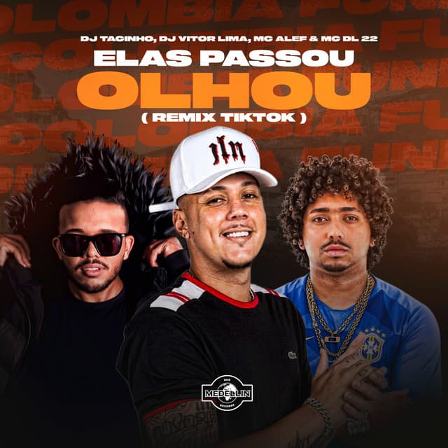 Elas Passou Olhou (Remix)