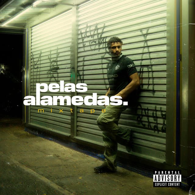 Pelas Alamedas (Mixtape)