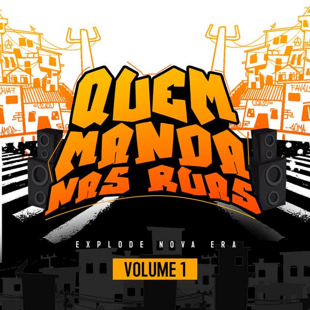 QUEM MANDA NAS RUAS, Vol. 1