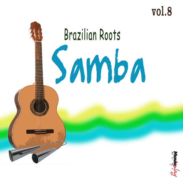 Brazilian Roots: Samba, Vol. 8
