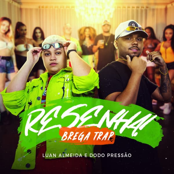 Resenha (Brega Trap)